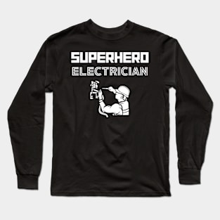 Superhero Electrician Long Sleeve T-Shirt